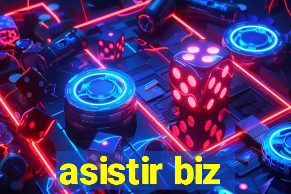 asistir biz